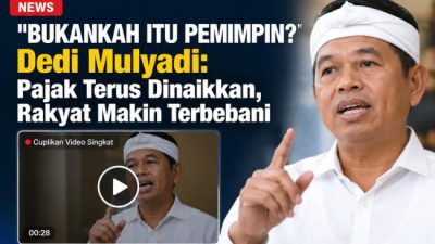 Dedi Mulyadi: Pajak Naik, Rakyat Terbebani, Bukankah Itu Pemimpin? 8 IMG 20260726 WA0094